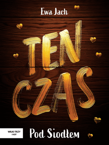 "Ten czas - Pod Siodłem" – Ewa Jach (barwione brzegi)